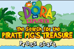 Dora The Explorer - The Search For The Pirate Pig's Treasure — écran titre