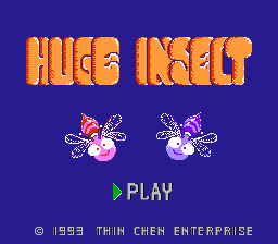 Huge Insect — écran titre
