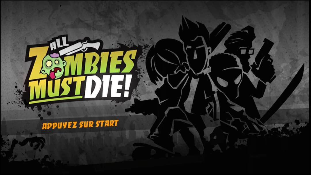 All Zombies Must Die! — écran titre